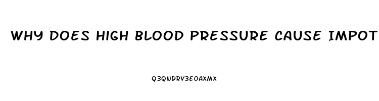 Why Does High Blood Pressure Cause Impotence