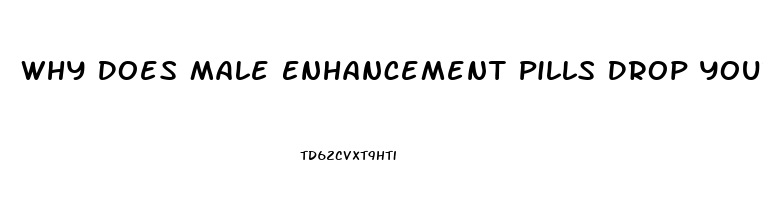 Why Does Male Enhancement Pills Drop Your Bp