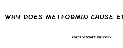Why Does Metformin Cause Erectile Dysfunction
