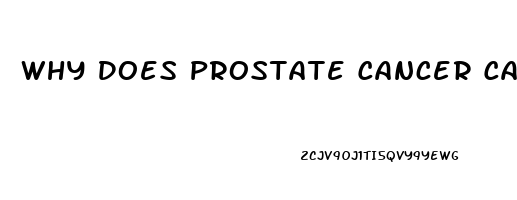 Why Does Prostate Cancer Cause Erectile Dysfunction