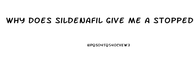 Why Does Sildenafil Give Me A Stopped Up Nose