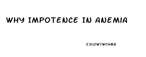 Why Impotence In Anemia