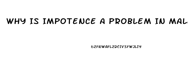 Why Is Impotence A Problem In Male Diabetics