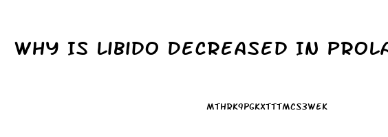 Why Is Libido Decreased In Prolactinoma