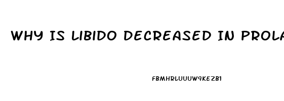 Why Is Libido Decreased In Prolactinoma