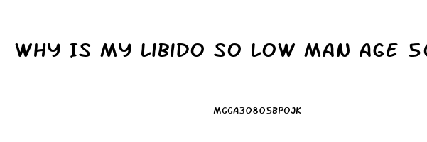 Why Is My Libido So Low Man Age 50