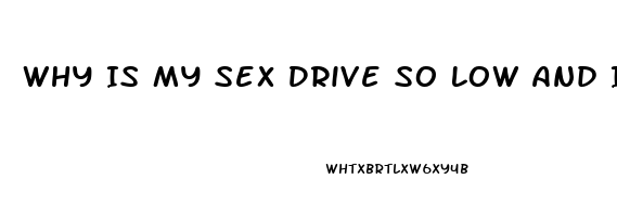 Why Is My Sex Drive So Low And Im Only 20 Male