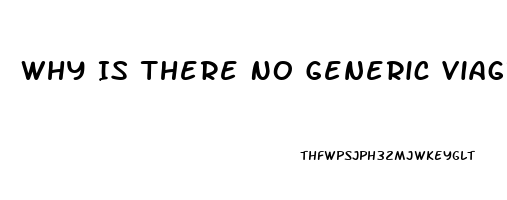 Why Is There No Generic Viagra