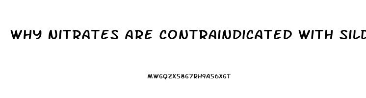 Why Nitrates Are Contraindicated With Sildenafil Viagra