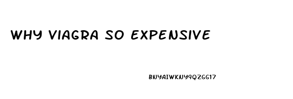 Why Viagra So Expensive