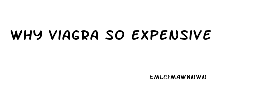 Why Viagra So Expensive