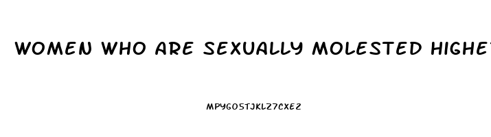 Women Who Are Sexually Molested Higher Sex Drive