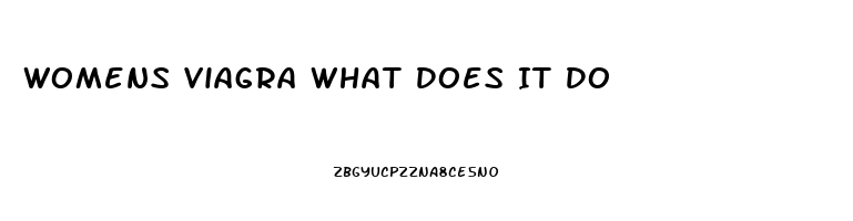 Womens Viagra What Does It Do