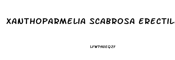 Xanthoparmelia Scabrosa Erectile Dysfunction