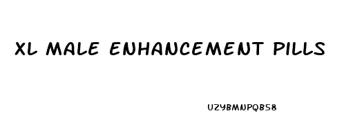 Xl Male Enhancement Pills