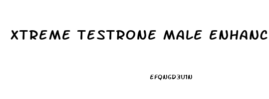 Xtreme Testrone Male Enhancement