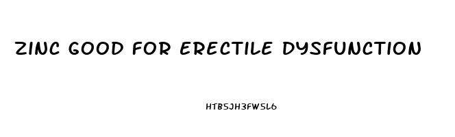 Zinc Good For Erectile Dysfunction