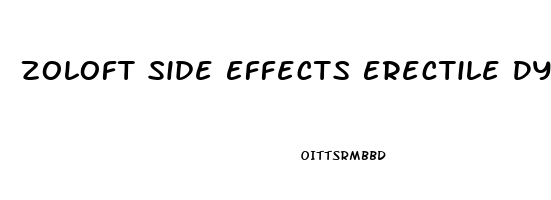 Zoloft Side Effects Erectile Dysfunction