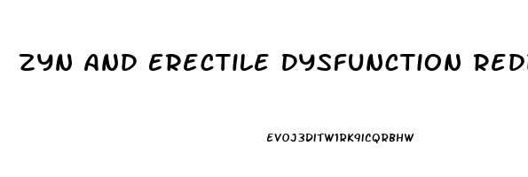 Zyn And Erectile Dysfunction Reddit