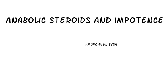 anabolic steroids and impotence