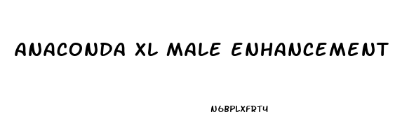 anaconda xl male enhancement