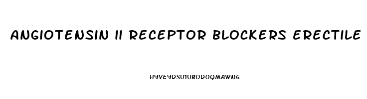angiotensin ii receptor blockers erectile dysfunction