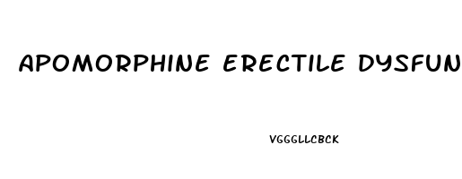 apomorphine erectile dysfunction dose