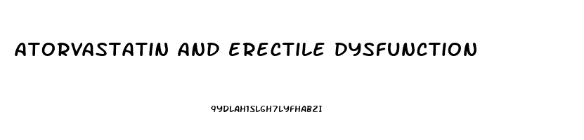 atorvastatin and erectile dysfunction