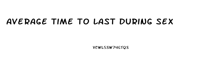 average time to last during sex