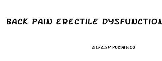 back pain erectile dysfunction