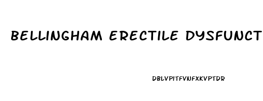 bellingham erectile dysfunction treatment