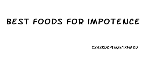 best foods for impotence