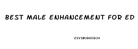 best male enhancement for ed