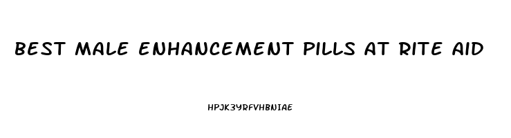 best male enhancement pills at rite aid