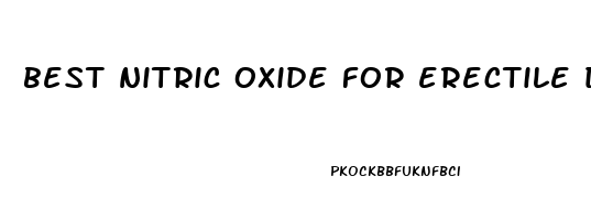 best nitric oxide for erectile dysfunction