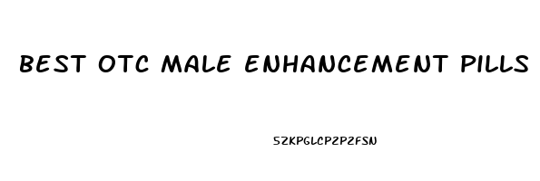 best otc male enhancement pills reddit