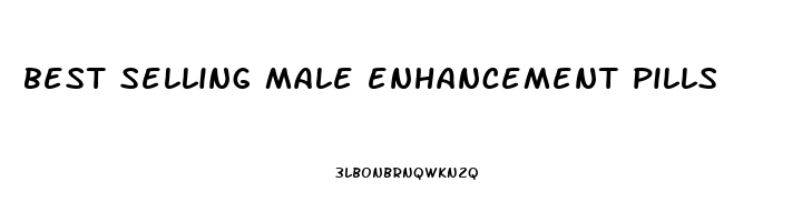 best selling male enhancement pills