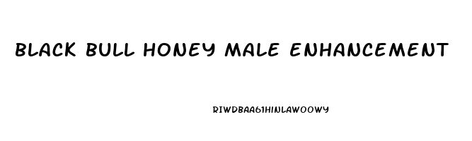 black bull honey male enhancement