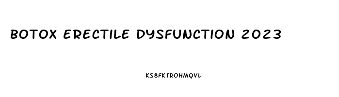 botox erectile dysfunction 2023