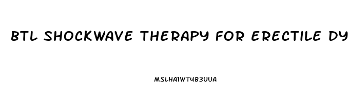 btl shockwave therapy for erectile dysfunction