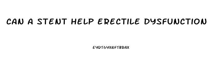 can a stent help erectile dysfunction