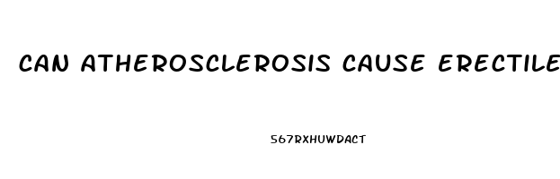 can atherosclerosis cause erectile dysfunction