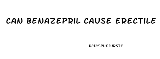 can benazepril cause erectile dysfunction