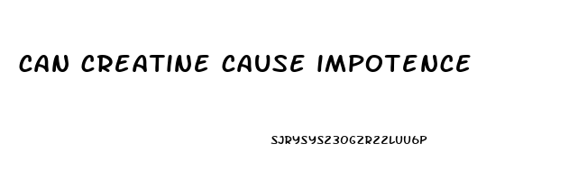 can creatine cause impotence