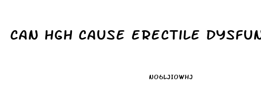 can hgh cause erectile dysfunction