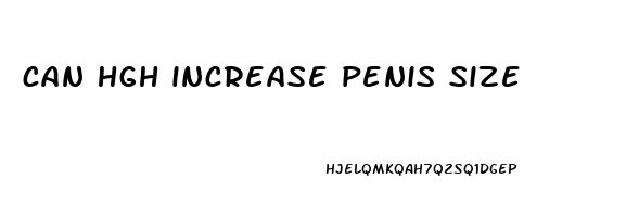 can hgh increase penis size