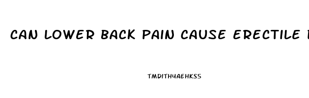 can lower back pain cause erectile dysfunction