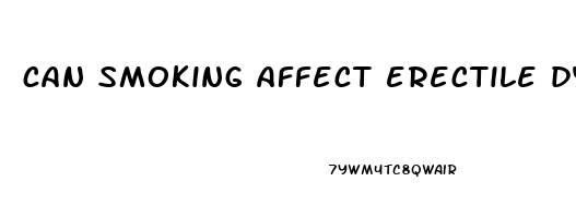 can smoking affect erectile dysfunction