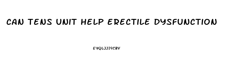 can tens unit help erectile dysfunction