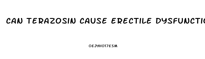 can terazosin cause erectile dysfunction